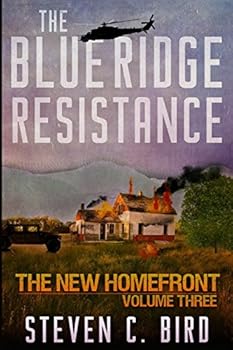Paperback The Blue Ridge Resistance: The New Homefront, Volume 3 Book