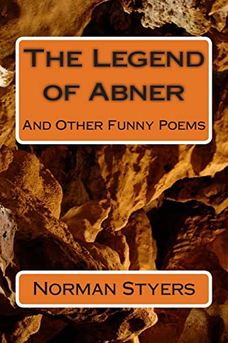 The Legend of Abner: And Other Funny Poems