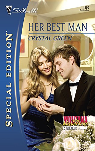 Her Best Man (Montana Mavericks: Striking It Rich, 3)