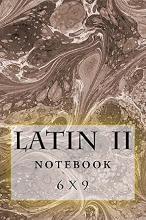 Latin II Notebook: 6 x 9: Foster, Richard B.: 9781537404677: Amazon.com ...