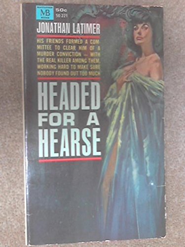 Headed for a Hearse B000KEPGNW Book Cover