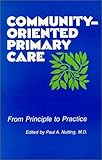 Community-Oriented Primary Care: From Principle to Practice (1990-09-01)