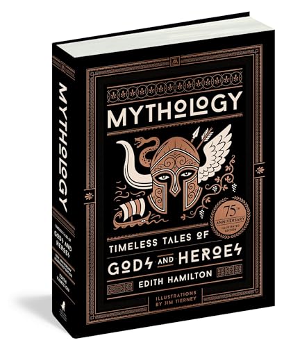 Mythology (75th Anniversary Illustrated Edition): Timeless Tales of Gods and Heroes