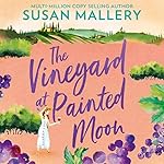 Cover of The Vineyard at Painted Moon