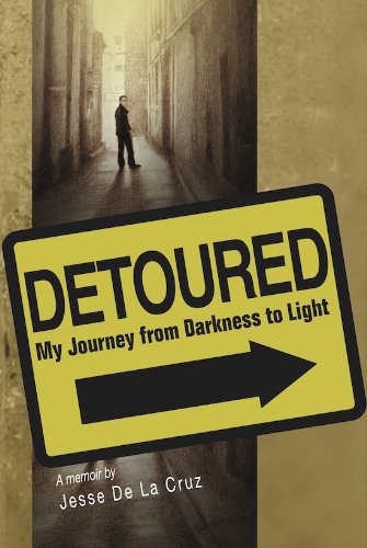 Detoured: My Journey From Darkness to Light