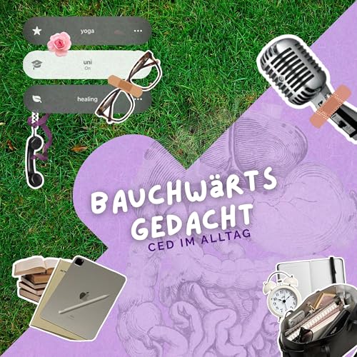 Bauchw&auml;rts Gedacht I CED im Alltag cover art