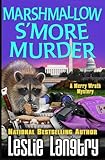 Marshmallow S'More Murder (Merry Wrath Mysteries)