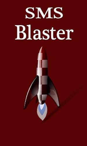 SMS Blaster Text