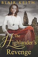 The Highlander’s Revenge 1522015132 Book Cover