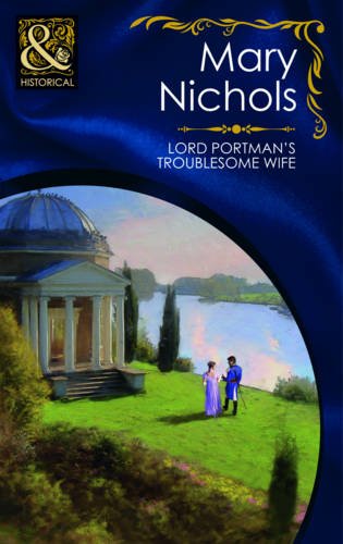 Buy Lord Portman's Troublesome Wife (Mills & Boon Historical) โ BookShops.in