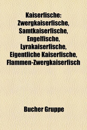 Kaiserfische Zwergkaiserfische, Samtkaiserfische, Engelfische