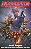 Guardians of the Galaxy Volume 1: Cosmic Avengers