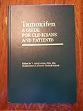 Tamoxifen: A Guide for Clinicians and Patients