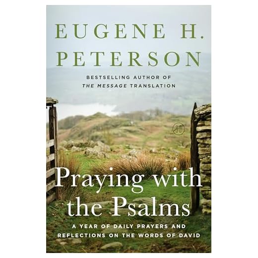 Praying with the Psalms: A Year of Daily Prayers and Reflections on the Words of David
