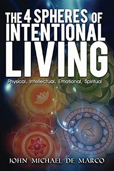 Paperback The 4 Spheres of Intentional Living Book