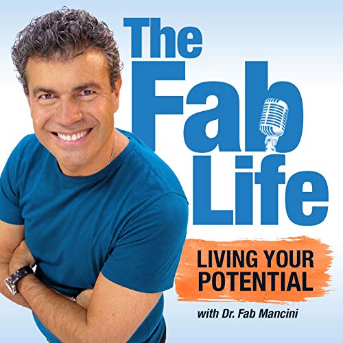 The Fab Life Podcast Por Dr. Fab Mancini arte de portada