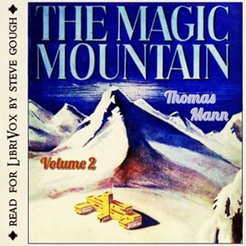Thomas Mann - The Magic Mountain (Volume Two) cover art