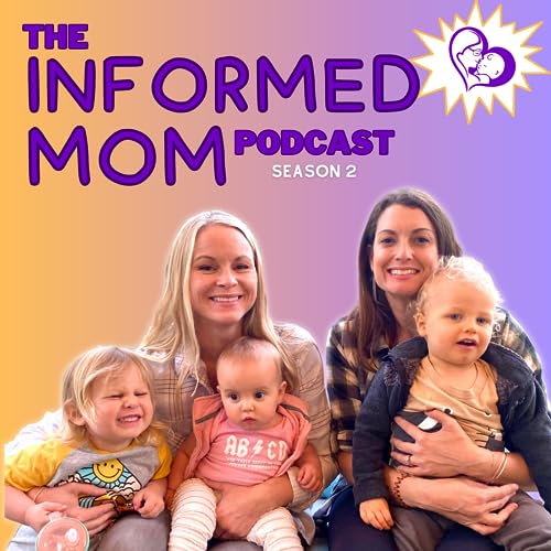 Informed Mom Podcast copertina