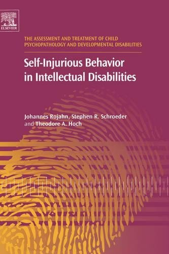 Self-Injurious Behavior in Intellectual Disabilities (ISSN) (Volume 2)