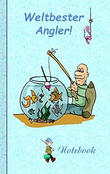 Weltbester Angler: Motiv Notizbuch, Notebook, Einschreibbuch, Tagebuch, Kritzelbuch im praktischen Pocketformat
