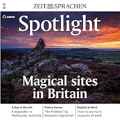 Page de couverture de Spotlight Audio - Magical sites in Britain. 10/2022