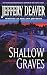 Shallow Graves (Location Scout Mystery Book 1)