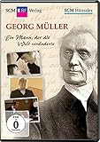 georg müller stiftung messer  Georg Müller - Ein Mann, der die Welt veränderte
