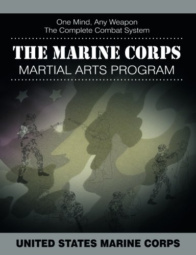 The Marine Corps Martial Arts Program 1535084790 Book Cover