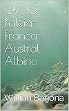  Ovi, O Baleia-Franca-Austral Albino (Portuguese Edition)