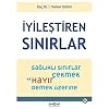 İyileştiren Sınırlar: Sağlıklı Sınırlar Çekmek ve Hayır Demek Üzerine Kağıt Kapak – 8 Ekim 2020