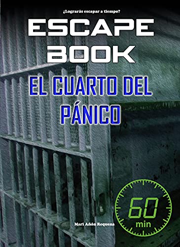 Escape Book: El cuarto del Pánico (ESCAPE BOOK WORLD)