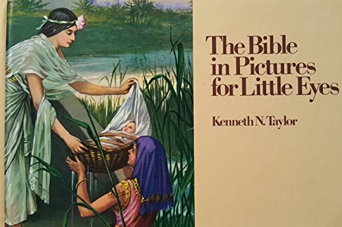 The Bible in Pictures for Little Eyes
