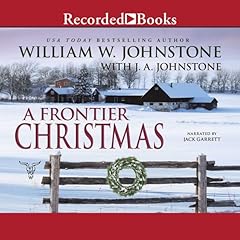 A Frontier Christmas Audiolibro Por William W. Johnstone, J. A. Johnstone arte de portada