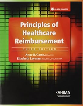 Principles of Healthcare Reimbursement [With CDROM]