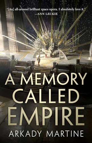 A Memory Called Empire: 1 (Teixcalaan, 1) view 2