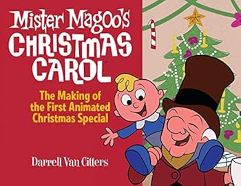 Paperback Mr. Magoo's Christmas Carol, The Making of the First Animated Christmas Special Book