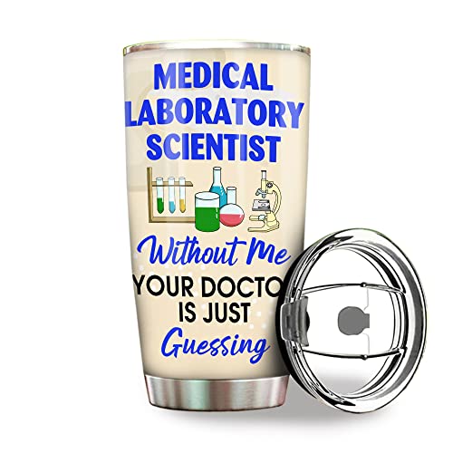 MEDROC Medical Technologist Tumbler Stainless Steel 20oz, Your Doctor Just Guesing Medical Laboratory Scientist Gift For Birthday Christmas, Medical Laboratory Professionals Week Gifts For Women Men