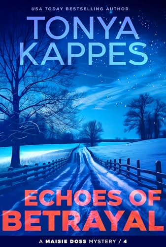 Echoes of Betrayal (Maisie Doss Mystery Book 4)
