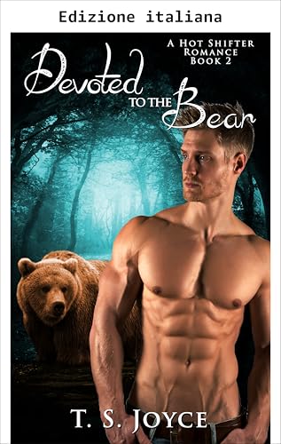 Devota all'orso (I mutaforma di Bear Valley Vol. 2) (Italian Edition)
