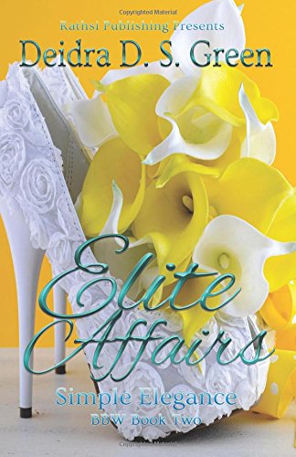 Elite Affairs II: Simple Elegance