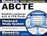 ABCTE English Language Arts & PTK Exam Flashcard Study System: ABCTE Test Practice Questions & Review for the American Board for Certification of Teacher Excellence Exam (Cards)
