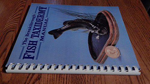 Breakthrough Fish Taxidermy Manual