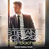 Bad Bachelor: Bad Bachelors, Book 1