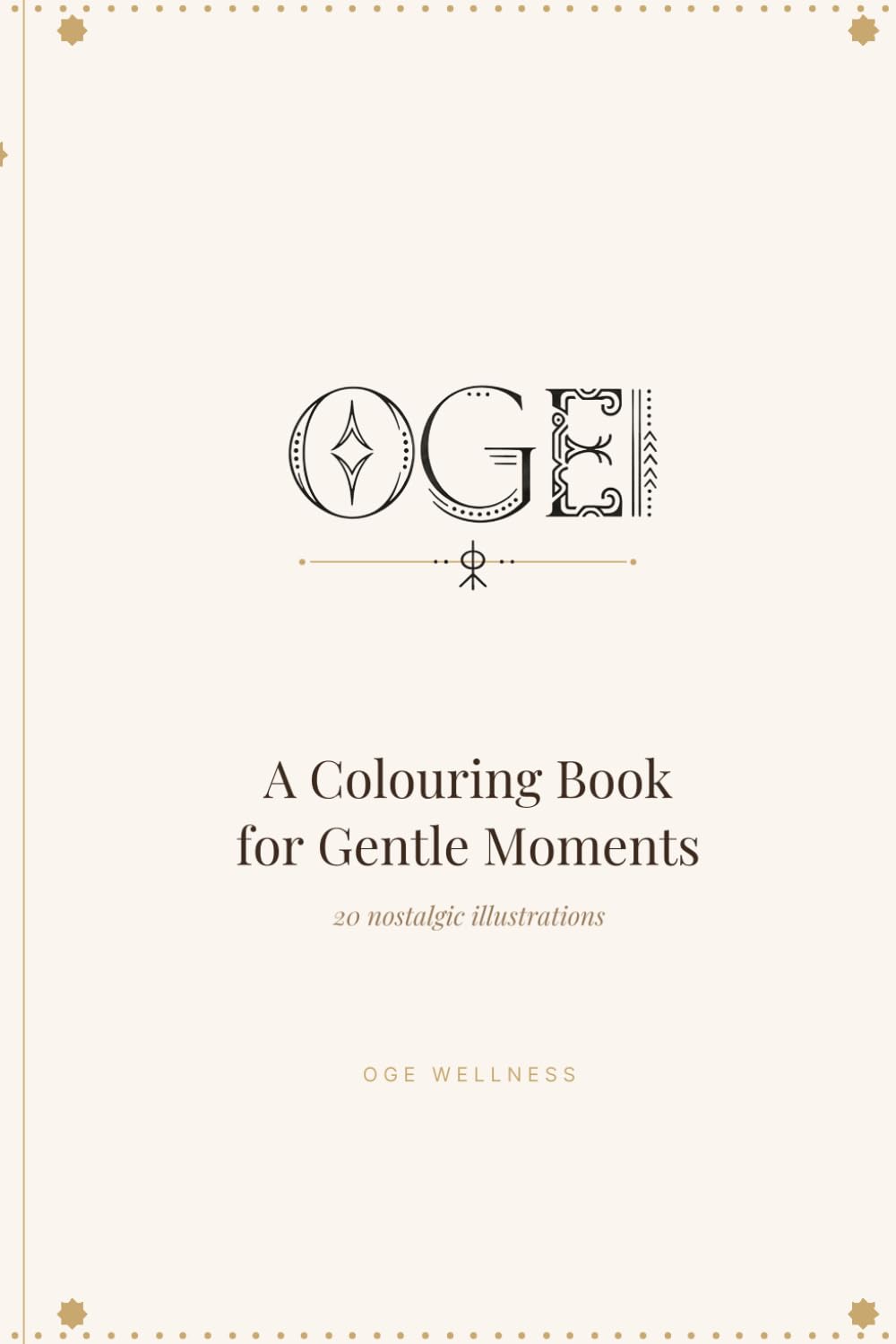 OGE: A Colouring Book for Gentle Moments