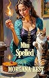 Miss Spelled (The Kitchen Witch)