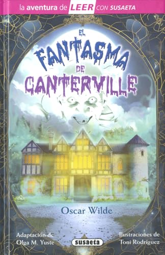 Susaeta - El fantasma de Canterville: Libros infantiles de cuentos clasicos 10 años (La aventura de LEER con Susaeta - nivel 3)