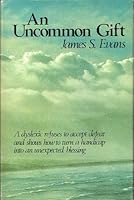 An Uncommon Gift 0664270093 Book Cover