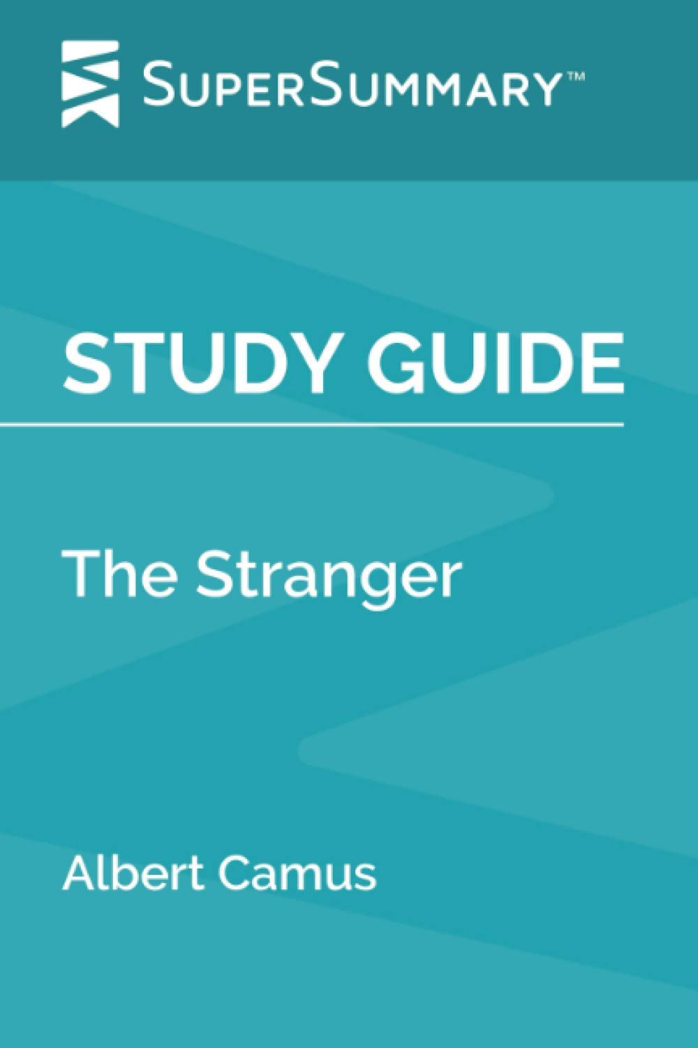 Study Guide: The Stranger by Albert Camus (SuperSummary)