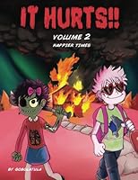 IT HURTS!! Volume 2 1508546215 Book Cover