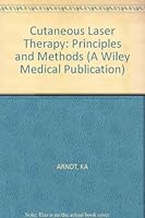 Cutaneous Laser Therapy: Principles and Methods (A Wiley Medical Publication) 0471900753 Book Cover